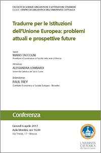 Tradurre per le Istituzioni dell’Unione Europea: problemi attuali e prospettive future
