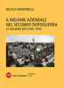 2014 Foto IlWelfareAziendaleSecondoDopoguerra.jpg